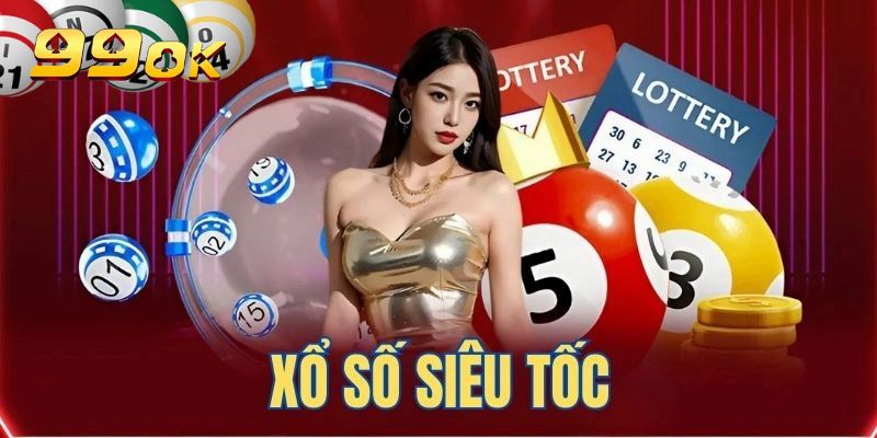 Trải nghiệm xổ số siêu tốc 1 phút đầy hấp dẫn